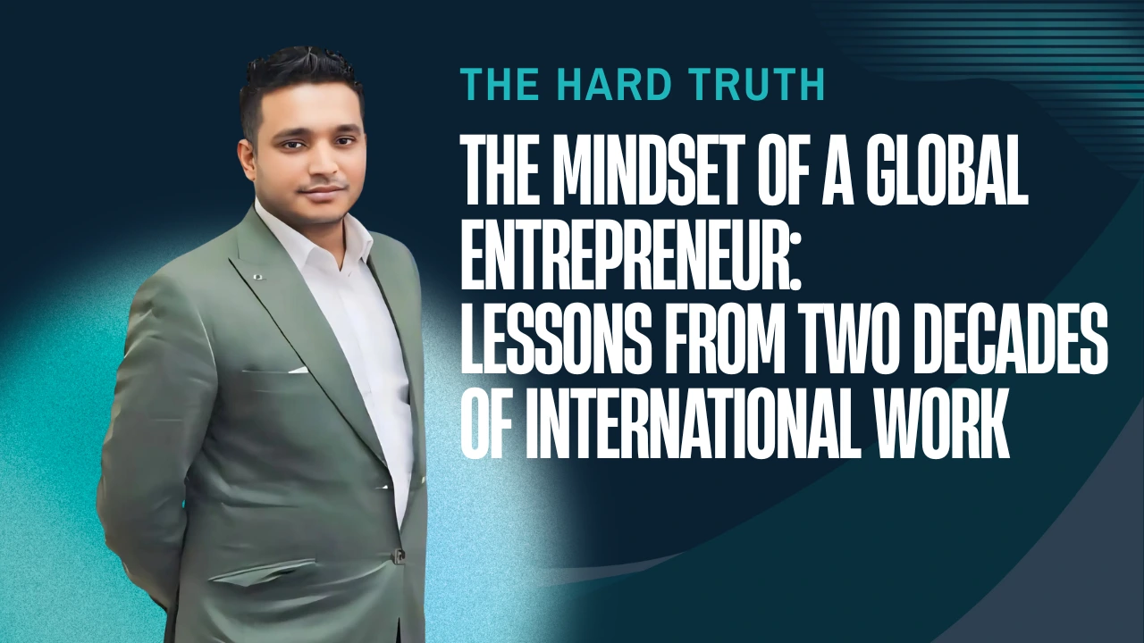 The Global Entrepreneur Mindset: Lessons from Two Decades of International Work